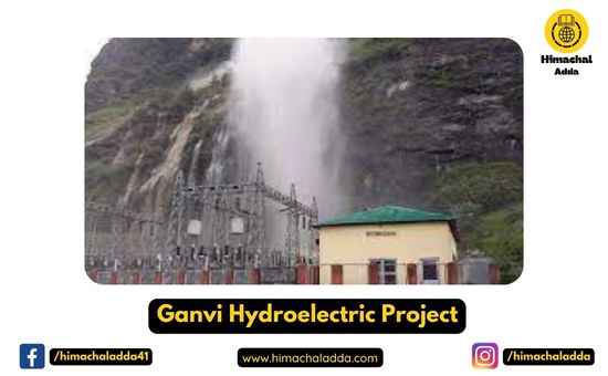 Ganvi Hydroelectric Project