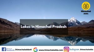 Read more about the article Lakes in Himachal Pradesh District Wise