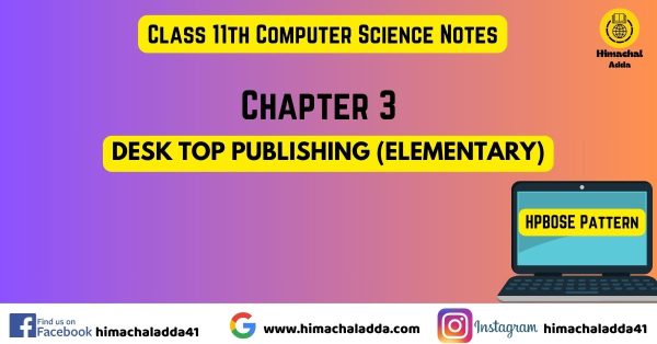 You are currently viewing Ch-3 Desk Top Publishing (Elementary)